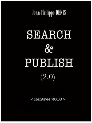 cover image of Search & Publish 2.0. Journal d'un universitaire, Volume2. (Enhanced Version)
